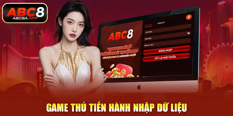 Game thủ tiến hành nhập dữ liệu