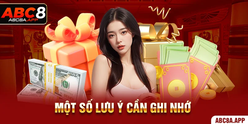 Một số lưu ý cần ghi nhớ