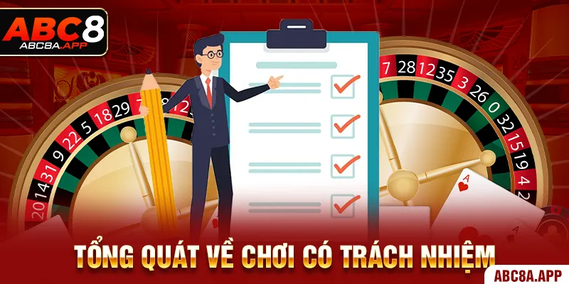 Tổng quát về chơi có trách nhiệm